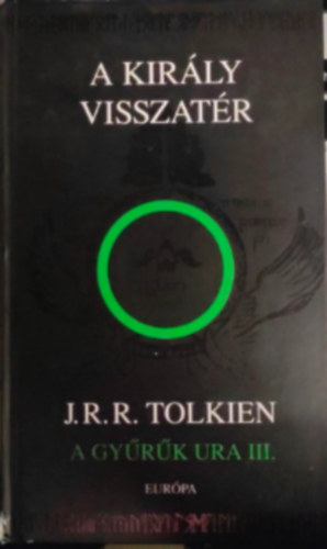 A gyrk ura - A kirly visszatr