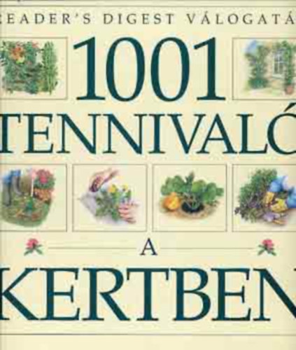 1001 tennival a kertben
