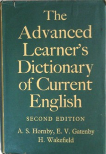 Wakefield; Gatenby; Hornby - The Advanced Learner's Dictionary of Current English