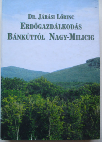 Erdgazdlkods Bnkttl Nagy-Milicig