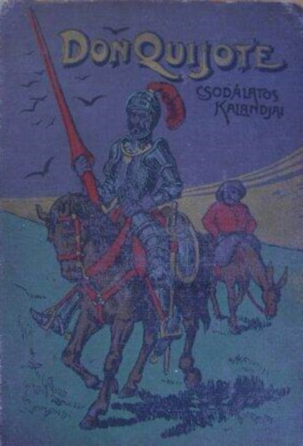 Don Quijote csodlatos kalandjai