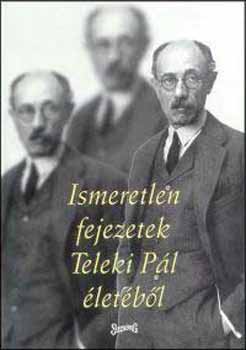 Ismeretlen fejezetek Teleki Pl letbl