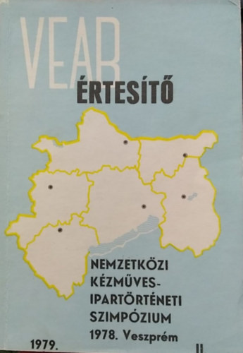 VEAB �rtes�t� 1979. II. - Nemzetk�zi K�zm�vesipart�rt�neti Szimp�zium - 1978. Veszpr�m