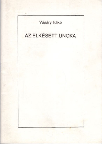 Az elksett unoka