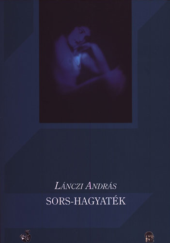 Lnczi Andrs - Sors-hagyatk