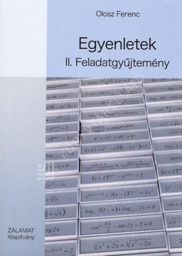 Egyenletek II. - Feladatgy�jtem�ny