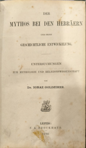 Der Mythos bei den Hebrern und seine geschichtliche Entwicklung