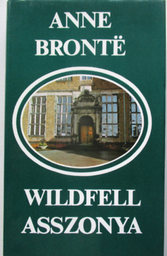 Wildfell asszonya