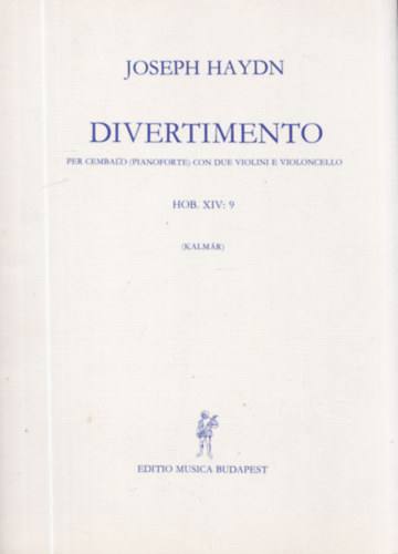 Joseph Haydn - Divertimento 3 db kotta: XIV/4, 7, 9
