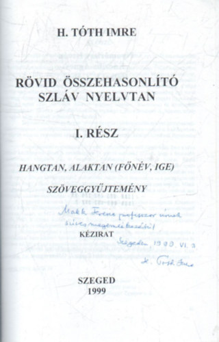 Rvid sszehasonlt szlv nyelvtan I. rsz - Hangtan, alaktan ( fnv, ige ) szveggytjemny