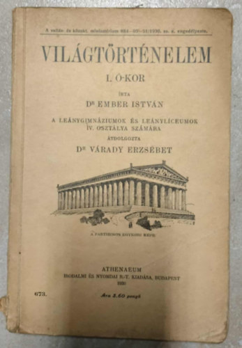 Vil�gt�rt�nelem I. �-kor (A le�nygimn�ziumok IV. oszt�lyosok sz�m�ra)