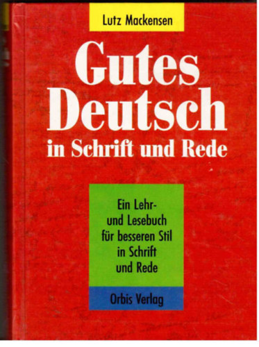 Gutes deutsch in schrift und rede