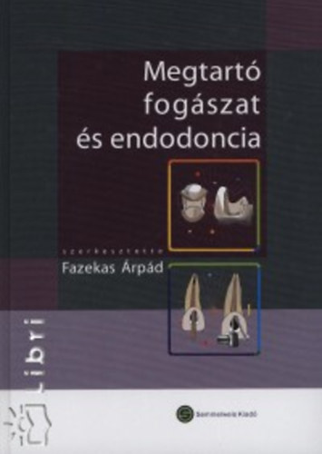Megtart fogszat s endodontia