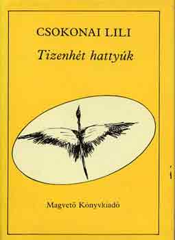 Csokonai Lili - Tizenht hattyk