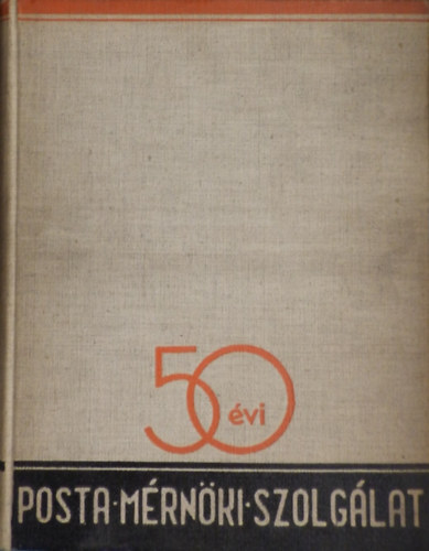 Posta mrnki szolglat 1887-1937