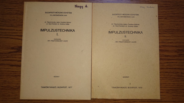 Dr. Fazekas Klmn, dr. Redl Richrd, dr. Szirnyi Zoltn Psztornicky Lajos - Impulzustechnika I-II.