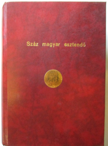 Szz magyar esztend