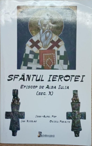Sfantul ierotei, episcop de Alba Iulia (sex. X)