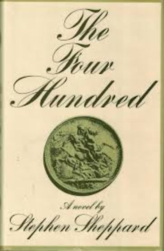 The Four Hundred  (Angol nyelv� reg�ny)