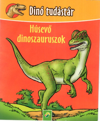 Hsev  dinoszauruszok - Din tudstr