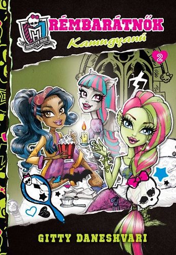 Monster High - R�mbar�tn�k 2. - Kamugyan�