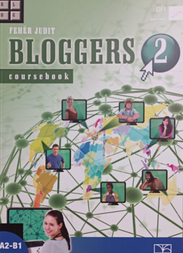 Fehr Judit - Bloggers 2 - Coursebook