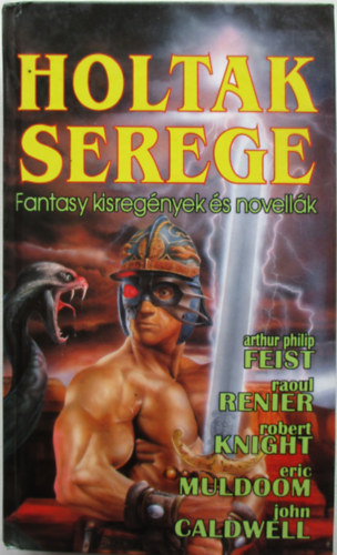 Holtak serege - Fantasy kisregnyek s novellk