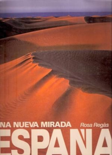Una nueva mirada. Espana.