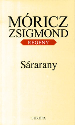 S�rarany - M�ricz Zsigmond sorozat 1.k�tet