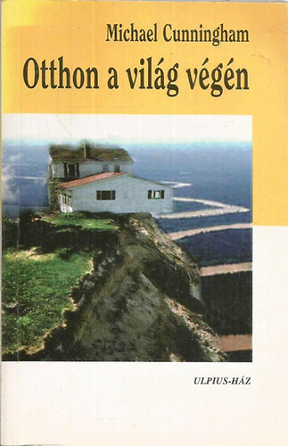 Otthon a vil�g v�g�n