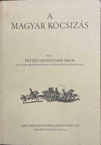 A magyar kocsizs (reprint)