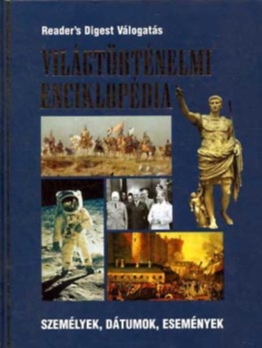 Reader's Digest Association - Vilgtrtnelmi enciklopdia (Reader's Digest Vlogats)