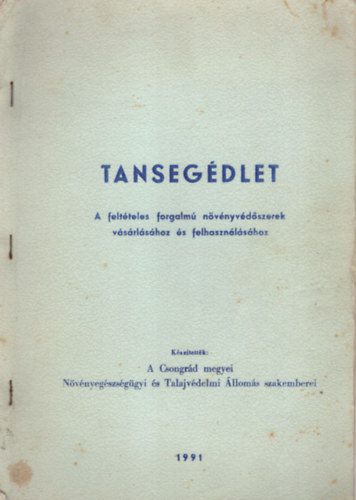 Tansegdlet - A feltteles forgalm nvnyvdszerek vsrlshoz s felhasznlshoz