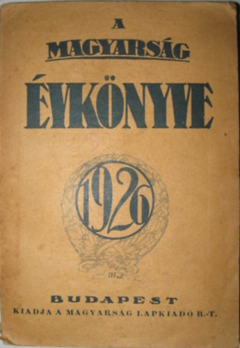 Magyarsg Kiad - A magyarsg vknyve 1926