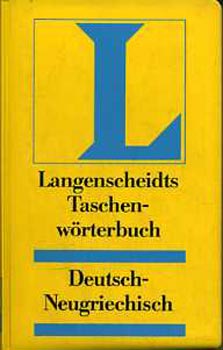Langenscheidts Taschenwrterbuch Deutsch - Neugriechisch