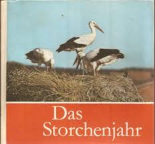 Claus Schnert - Das Storchenjahr