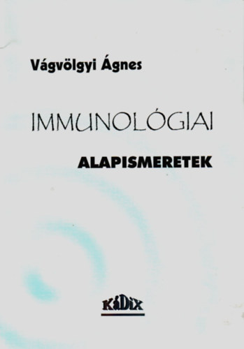 Immunol�giai alapismeretek