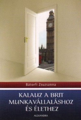 Kalauz a brit munkavllalshoz s lethez