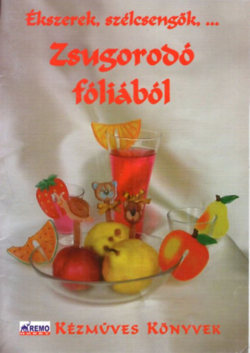 kszerek, szlcsengk,...Zsugorod Flibl