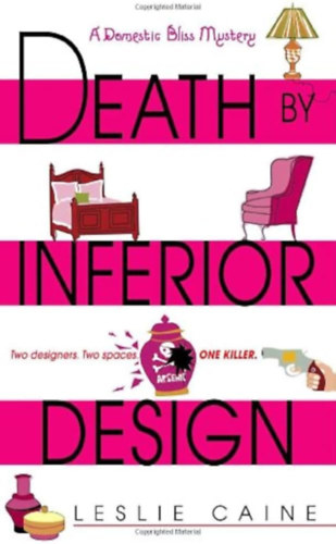 Death by Inferior Design (A Domestic Bliss Mystery)