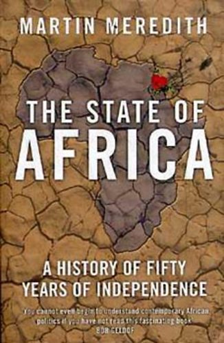 Martin Meredith - The State of Africa