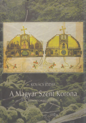A Magyar Szent Korona (Ikonolgiai megjegyzsek)