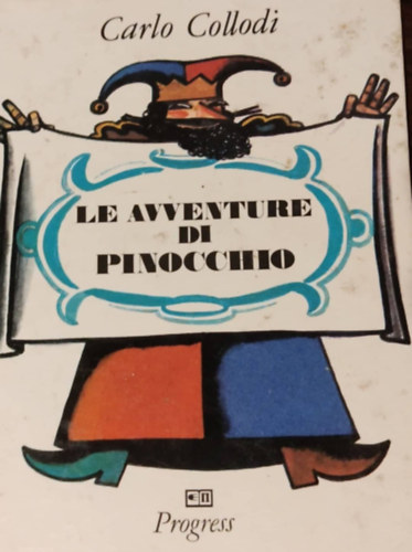 C. Collodi - Le Aventure di Pinocchio storia di un burattino