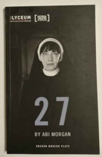 Abi Morgan - 27 (Oberon Modern Plays)