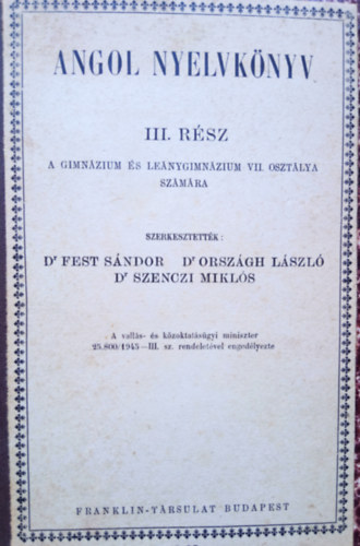 Fest Sndor - Angol nyelvknyv III. rsz A gimnzium s lenygimnzium VII. osztlya szmra