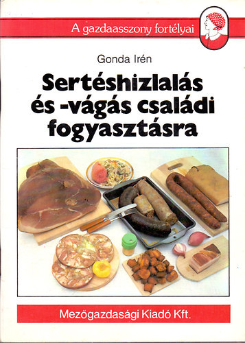 Sert�sh�zlal�s �s- v�g�s csal�di fogyaszt�sra