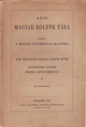 Gyngysi Istvn sszes kltemnyei II. (rgi magyar kltk tra)