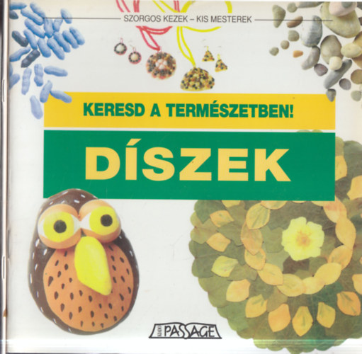 2 db díszítés: Díszek - Keresd a természetben! + Díszítés - Karácsonyi ajándékötletek