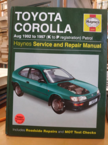 Toyota Corolla Aug 1992 to 1997 (K to P registration) Petrol (Haynes Service and Repair Manual)