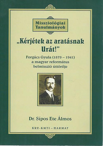 "Krjtek az aratsnak Urt!"